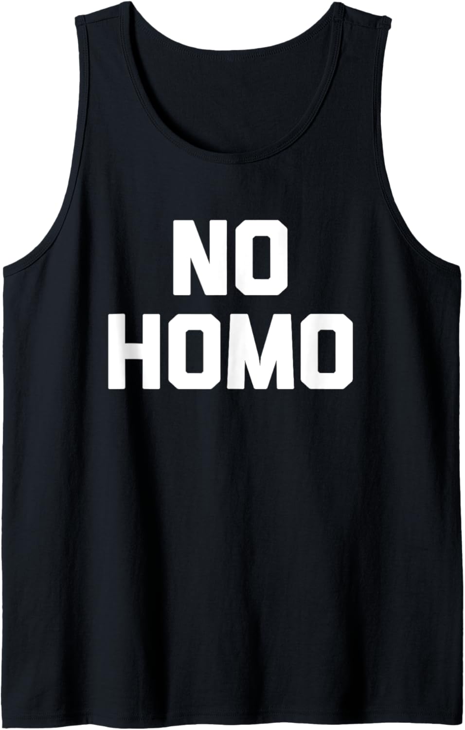 No Homo T-Shirt Lustig Spruch sarkastisch Neuheit Humor Cool Tank Top