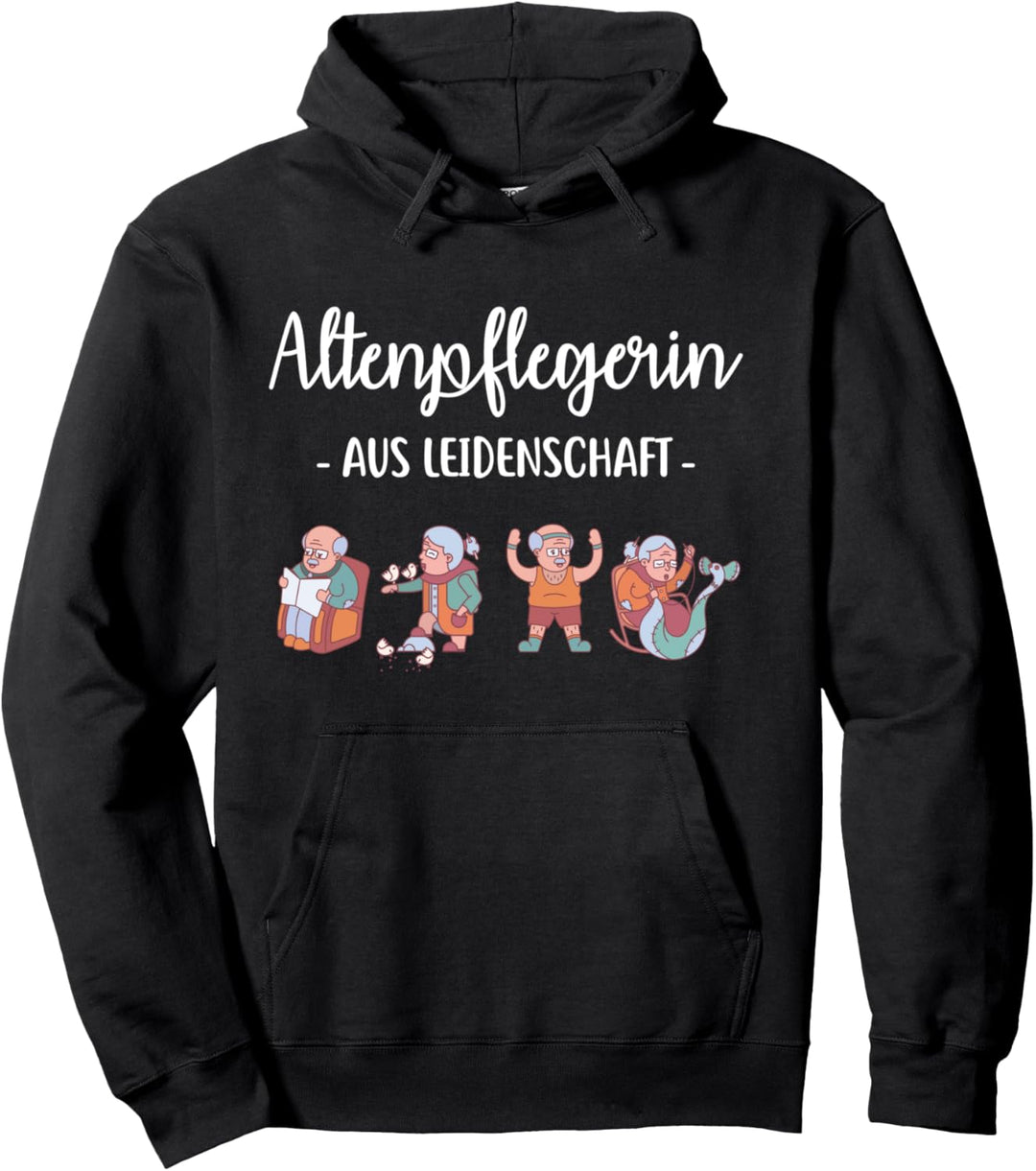 Altenpflegerin aus Leidenschaft Geschenk Krankenschwester Pullover Hoodie