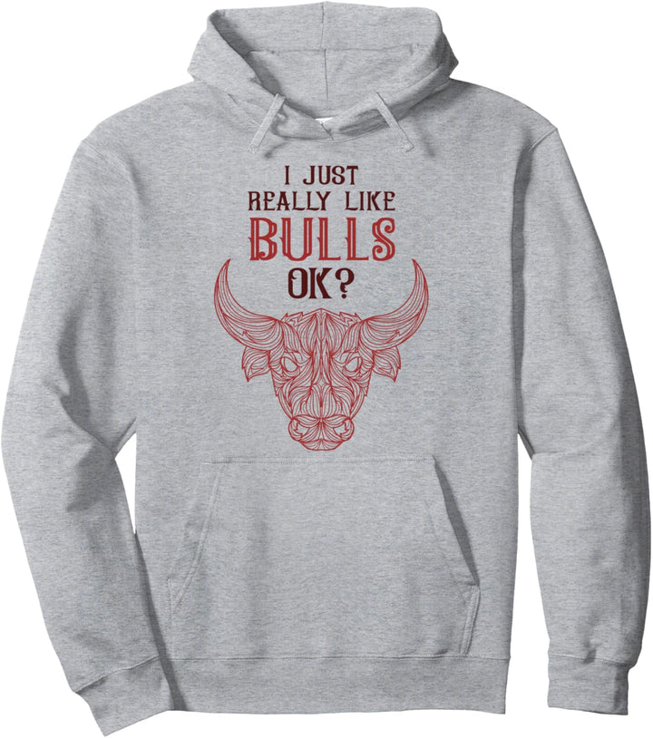Ich mag Stiere einfach wirklich gern Pullover Hoodie