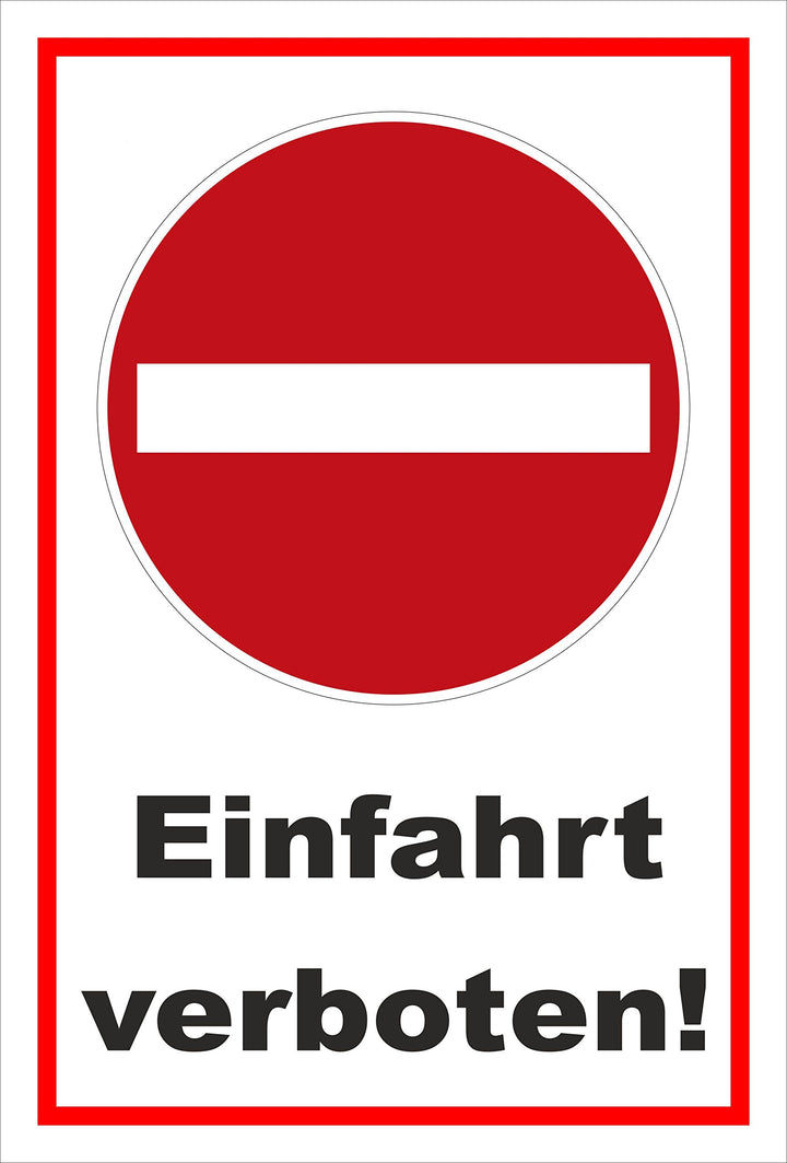 Melis Folienwerkstatt Schild - Verbot der Einfahrt - Einfahrt verboten – 60x40cm mit Bohrlöchern | s