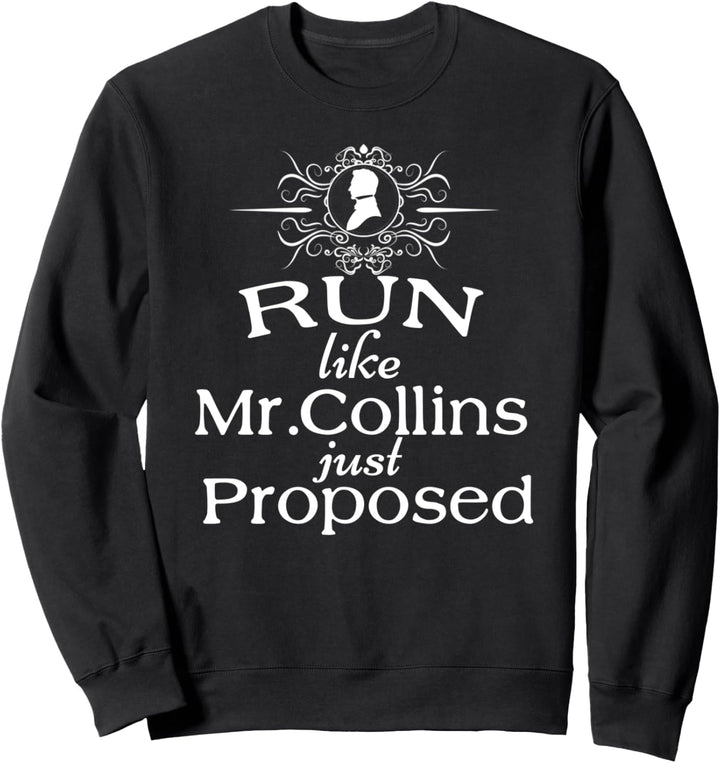 Funny Jane Austen Pride & Prejudice Mr. Darcy Mr. Collins Sweatshirt
