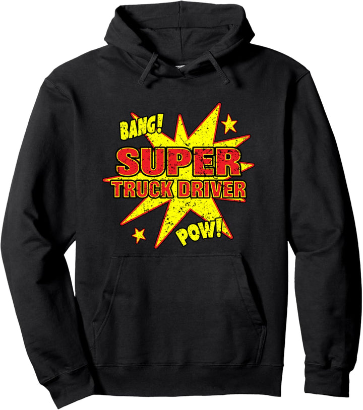 Super Truck Fahrer Super Power Truck Fahren Trucker Pullover Hoodie