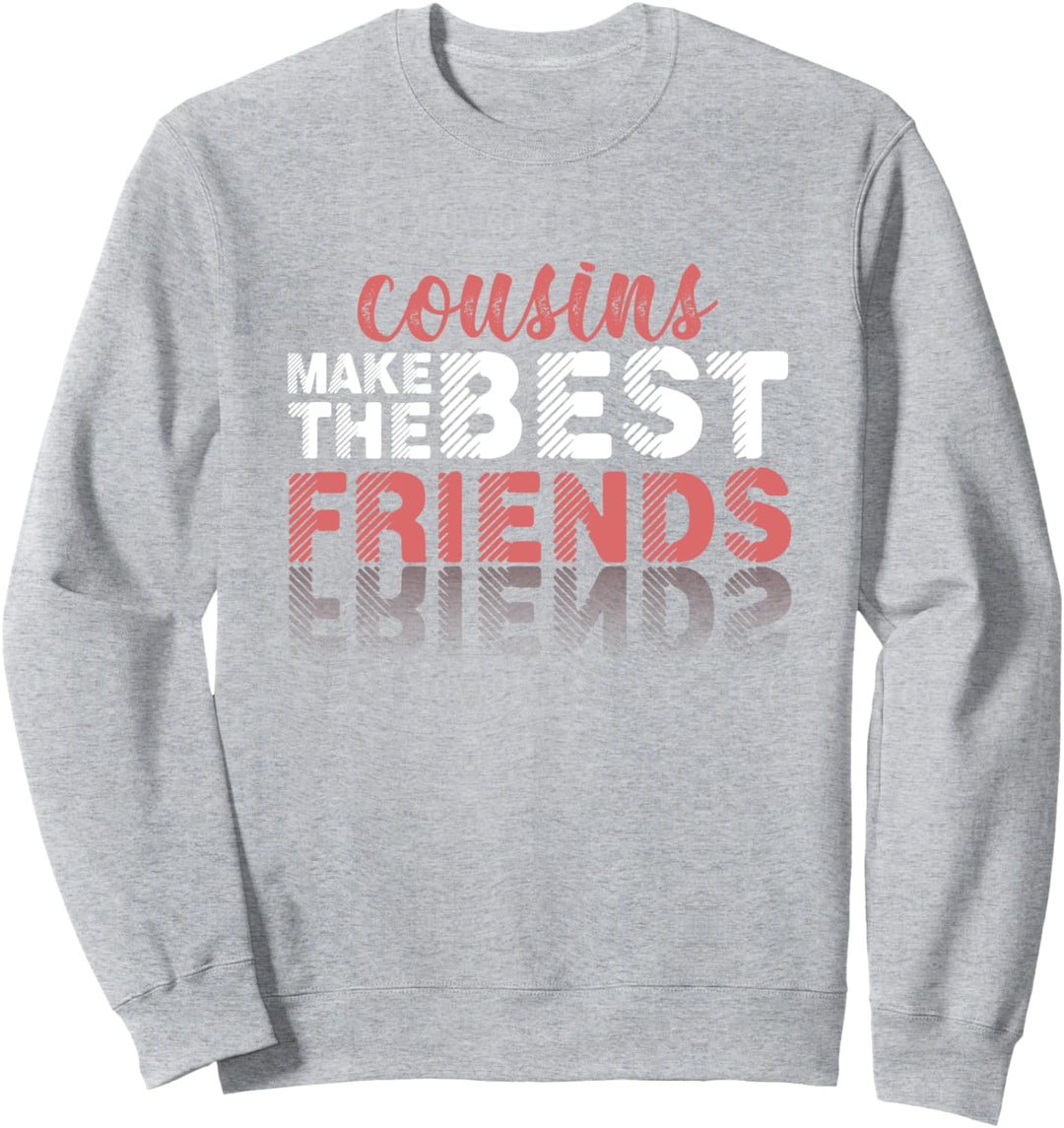 Cousins Beste Freunde Cousin Kusine Cousine Vetter Familie Sweatshirt