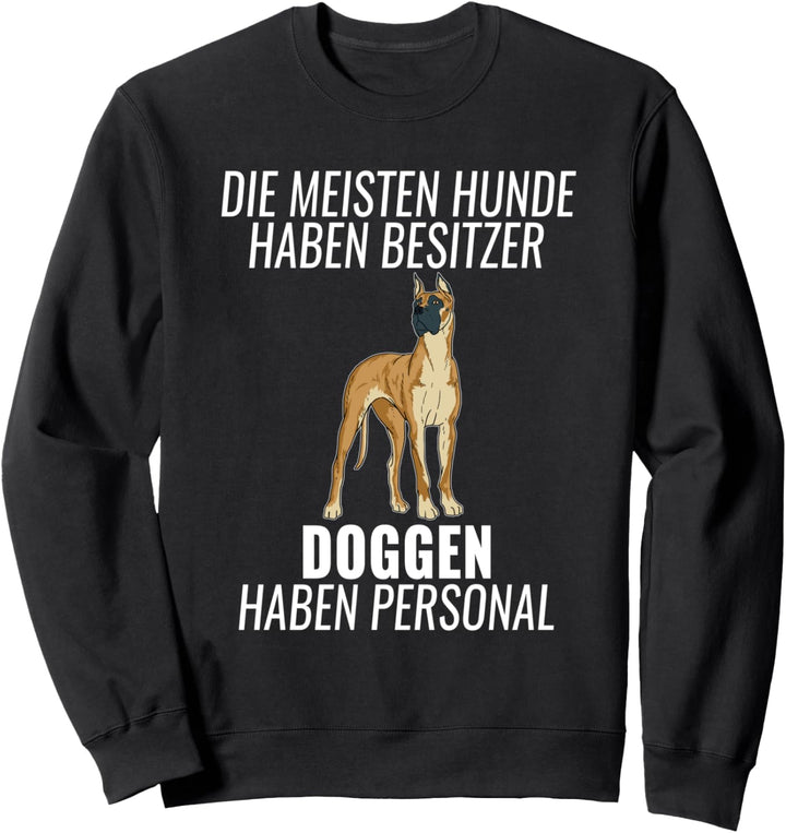 Lustiges Doggen Personal Hundehalter Geschenk Gassi Hund Sweatshirt