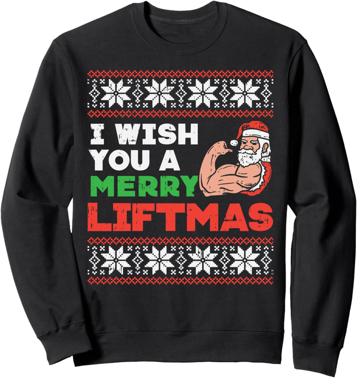 I Wish Merry Liftmas Ugly Christmas Sweater Gym Santa Gift Sweatshirt