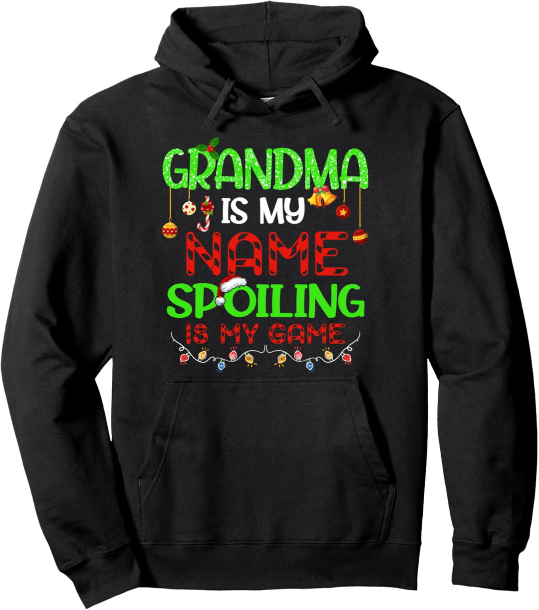 Lustiges Shirt "Grandma is my name Spoiling is my Game Grandma" Pullover Hoodie