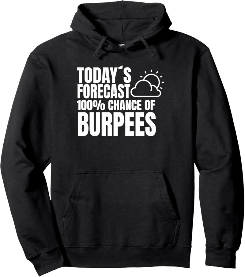 Burpees Fitness Training Spruch Sport Burpees Pullover Hoodie