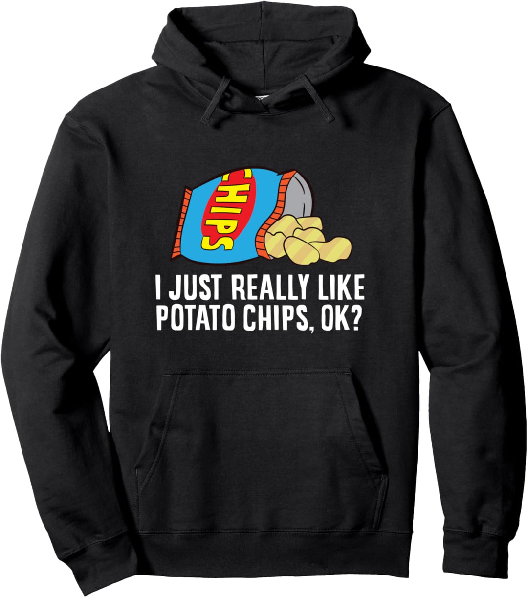 Ich mag einfach Kartoffelchips, okay? Liebe Kartoffelchips Pullover Hoodie