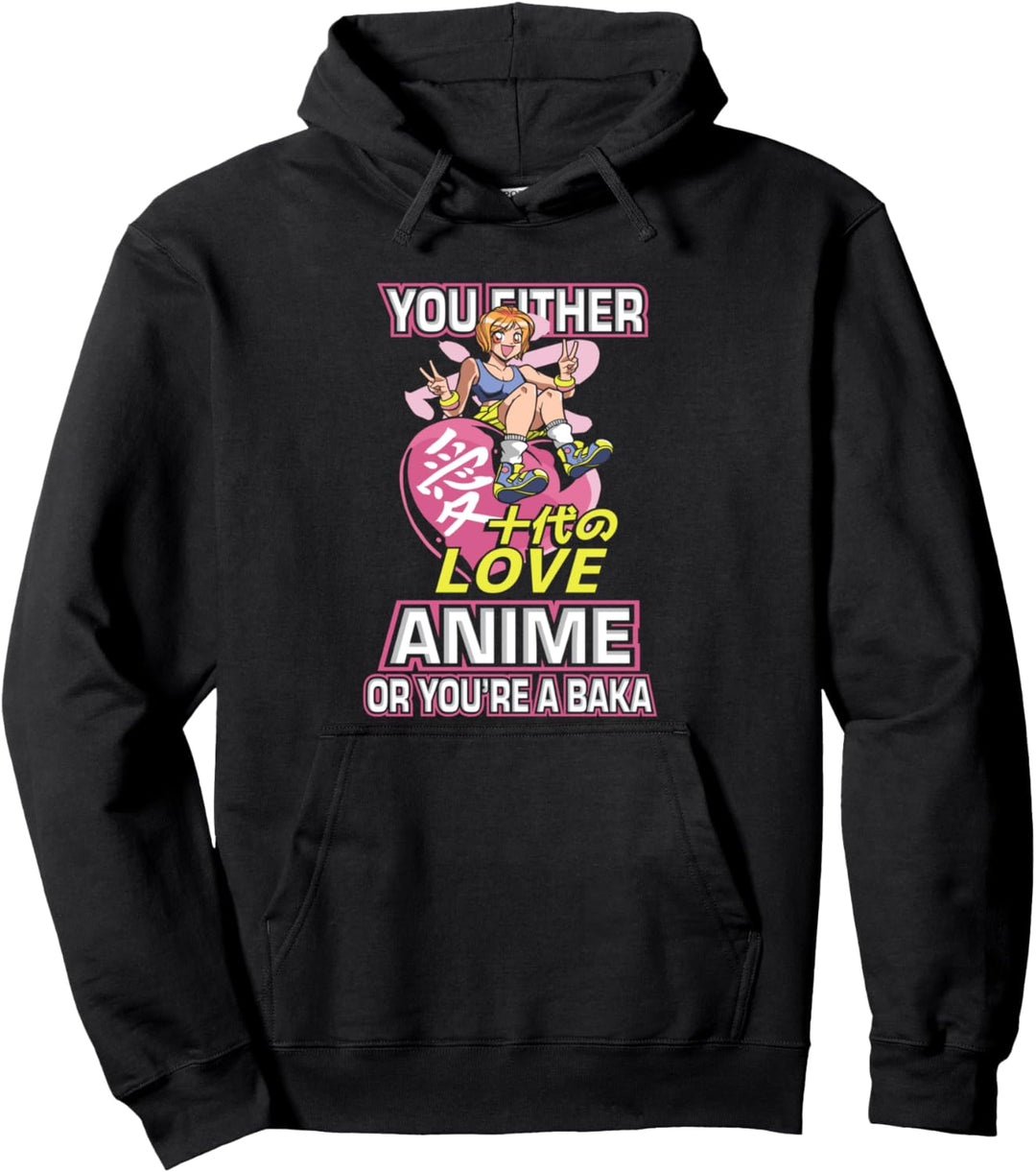 Anime Figur Japanisches Friedenszeichen Du liebst entweder Pullover Hoodie