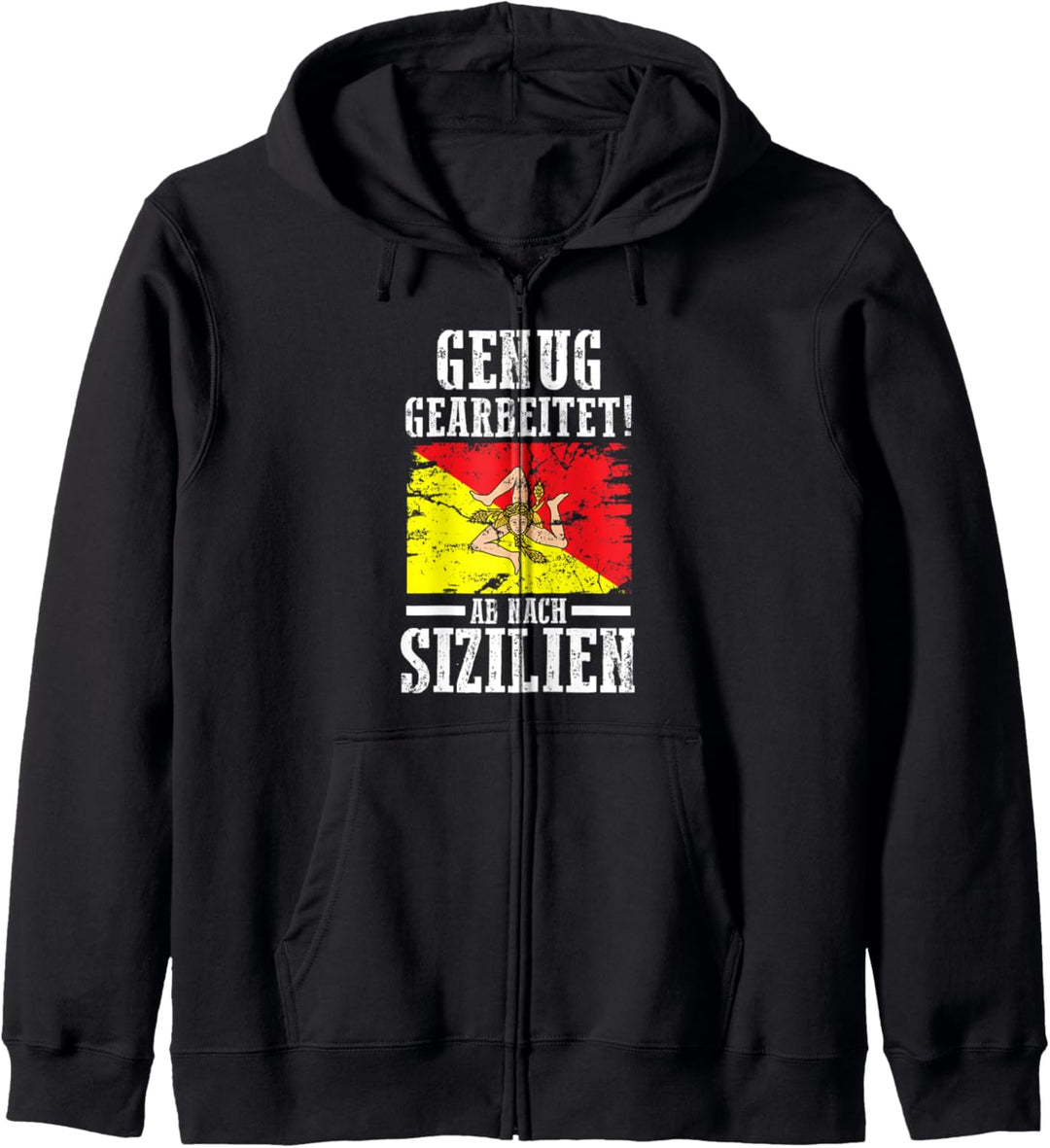 Sicilia Urlaub Sizilianer Sizilien Kapuzenjacke