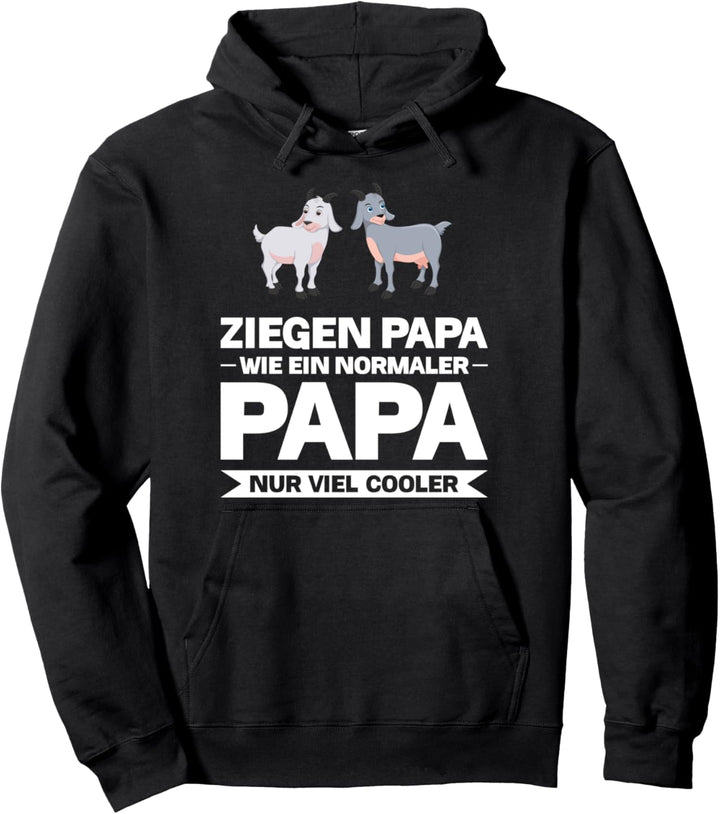 Ziegen Papa Huhn Ziege Ziegenhalter Pullover Hoodie