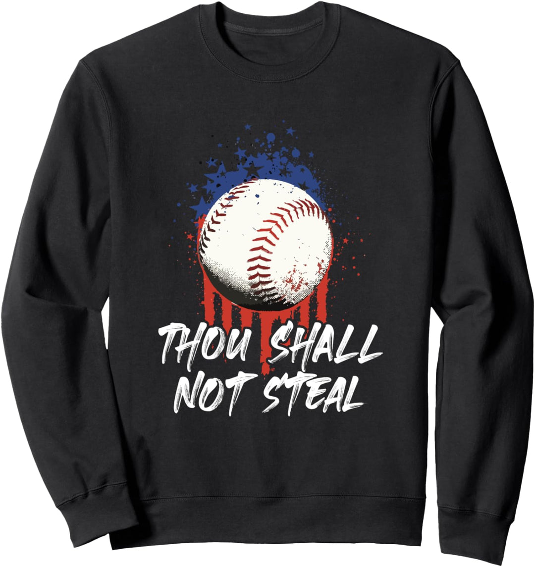 Du sollst nicht stehlen - Baseball Softball American Sweatshirt