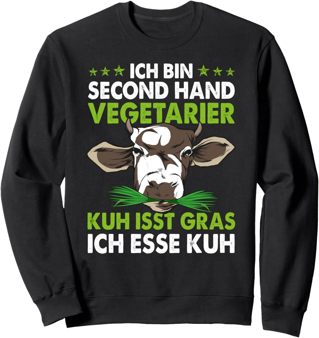 Ich bin Second Hand Vegetarier Anti Vegan Fleischesser Sweatshirt