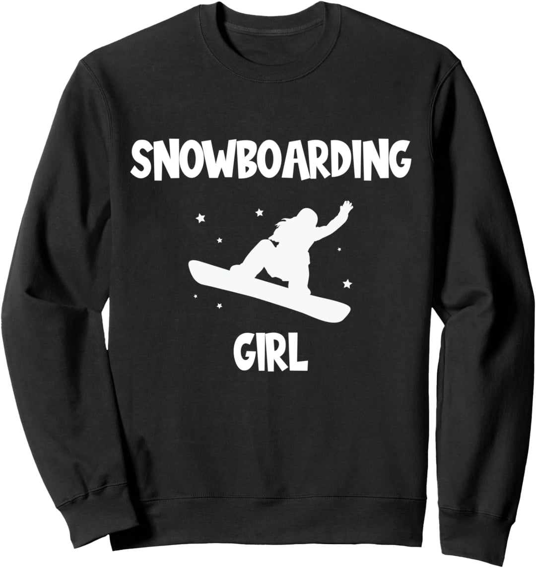 SNOWBOARD SNOWBOARDING GIRL Sweatshirt