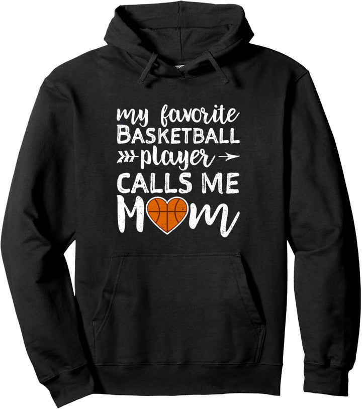 My Favorite Basketball Player Calls me Mom - Muttertag Pullover Hoodie
