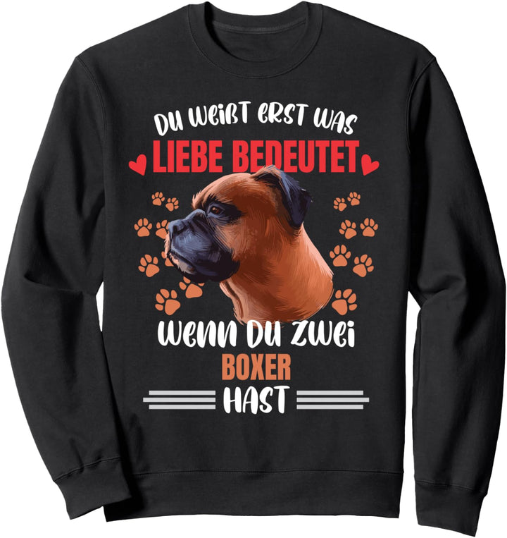 Liebe bedeutet zwei Boxer Hunde Sweatshirt