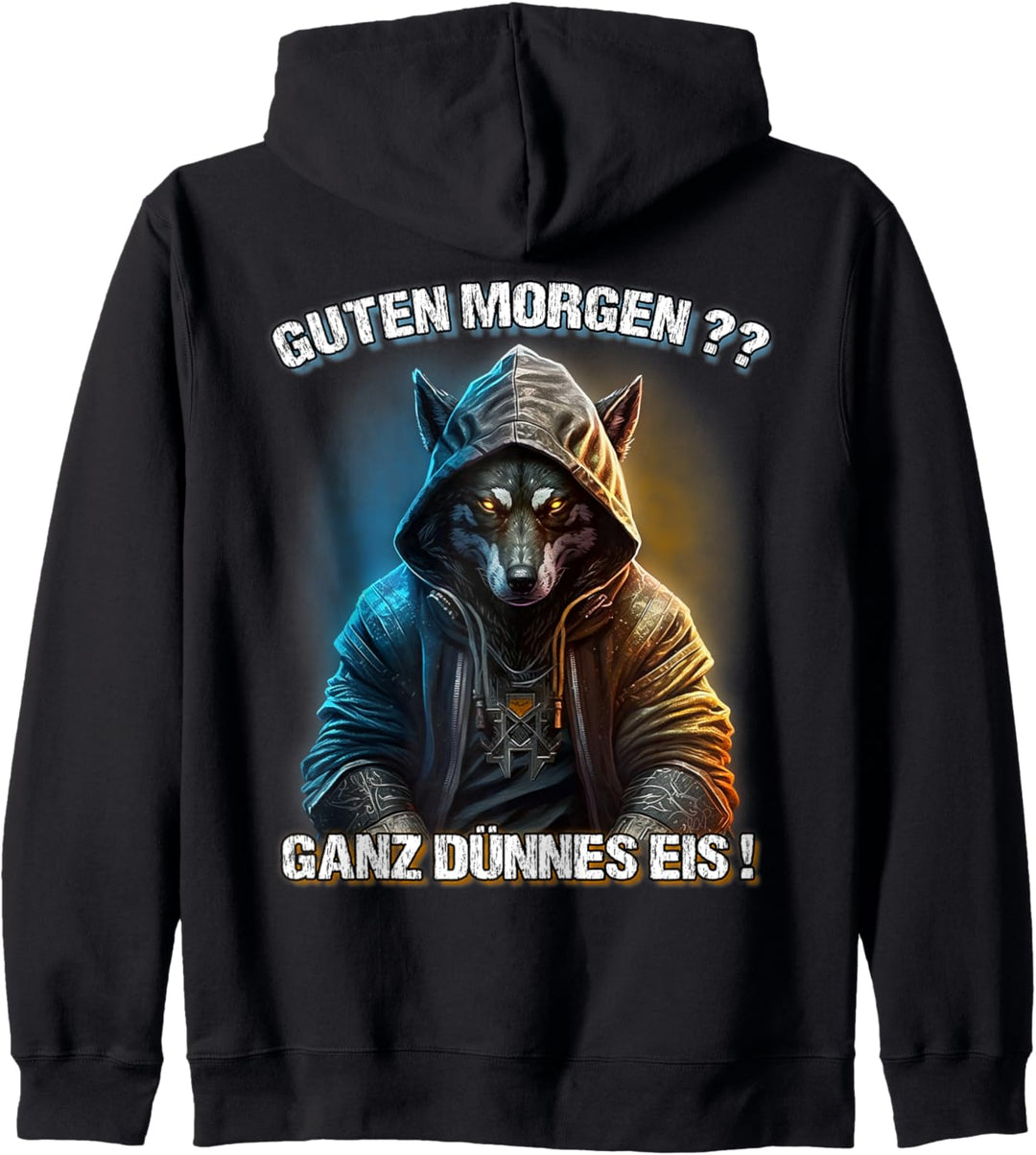 Guten Morgen? Ganz Dünnes Eis! Lustiges Wolf Kaffee Kapuzenjacke