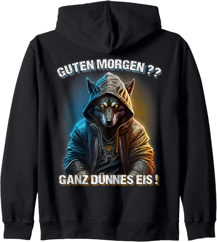 Guten Morgen? Ganz Dünnes Eis! Lustiges Wolf Kaffee Kapuzenjacke