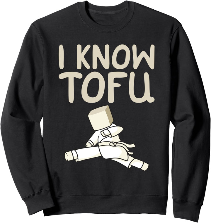 Ich kenne Tofu Lustige Veggies Meatless Vegetarisch Sweatshirt