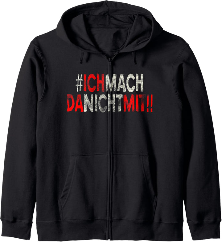 Ich Mach Da Nicht Mit Kapuzenjacke