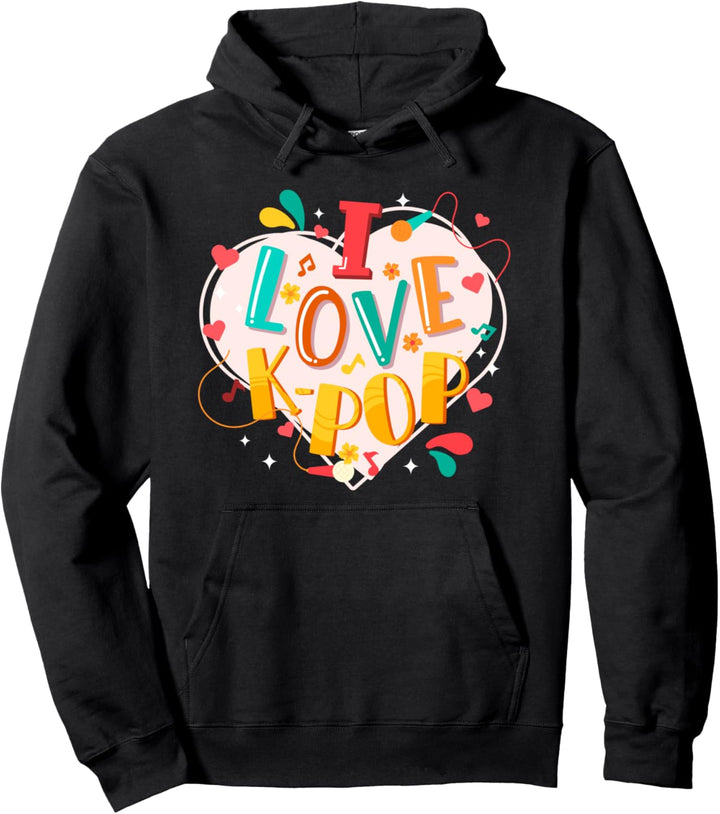 I Love K-Pop Music | Kpop | Koreanische Pop Musik Pullover Hoodie