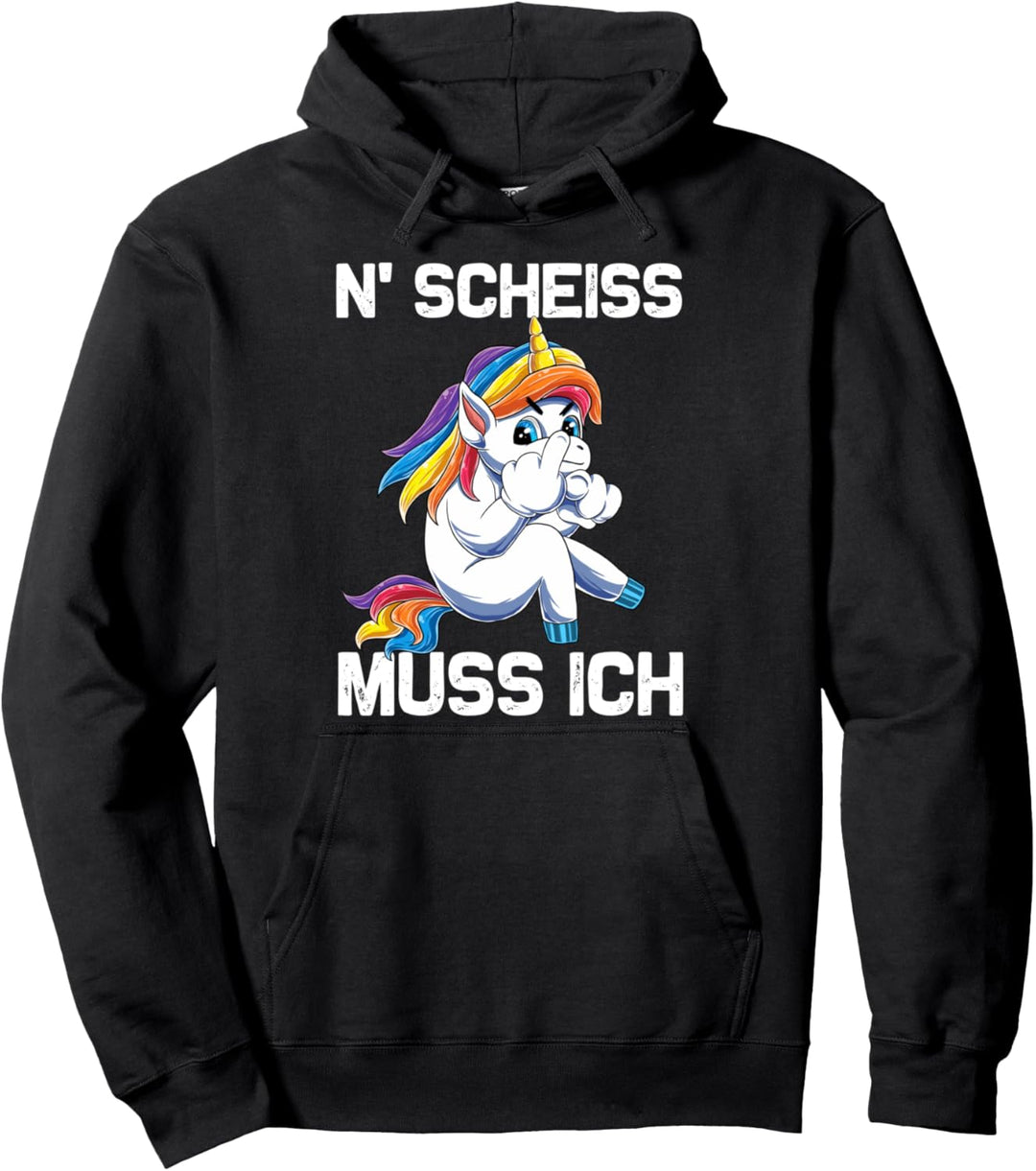 N' Scheiss muss ich Lustiger Einhorn Spruch Frauen Unicorn Pullover Hoodie