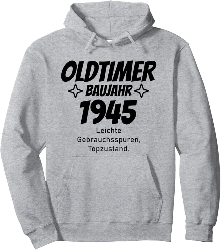 Oldtimer Baujahr 1945 Design 74. Geburtstag lustig Pullover Hoodie