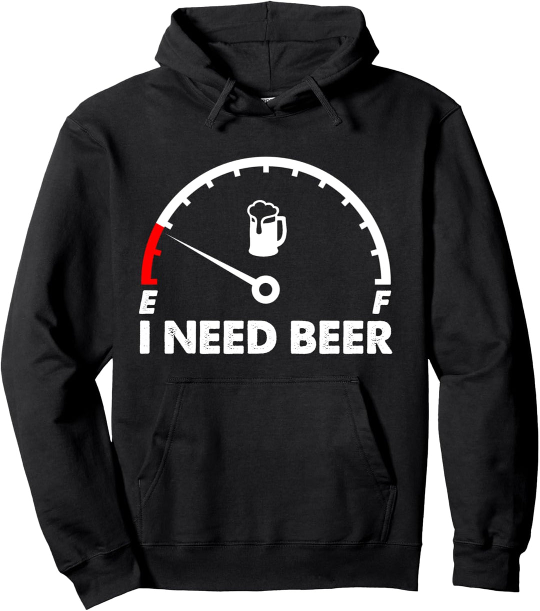 I Need A Beer Meter - Lustiges Trinken Bier Pullover Hoodie