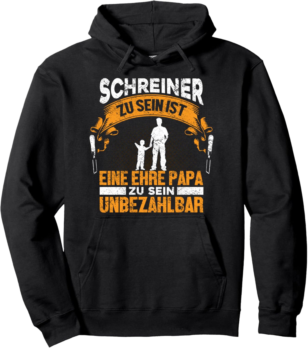 Schreiner Tischler - Papa Vater Handwerker Schreiner Pullover Hoodie