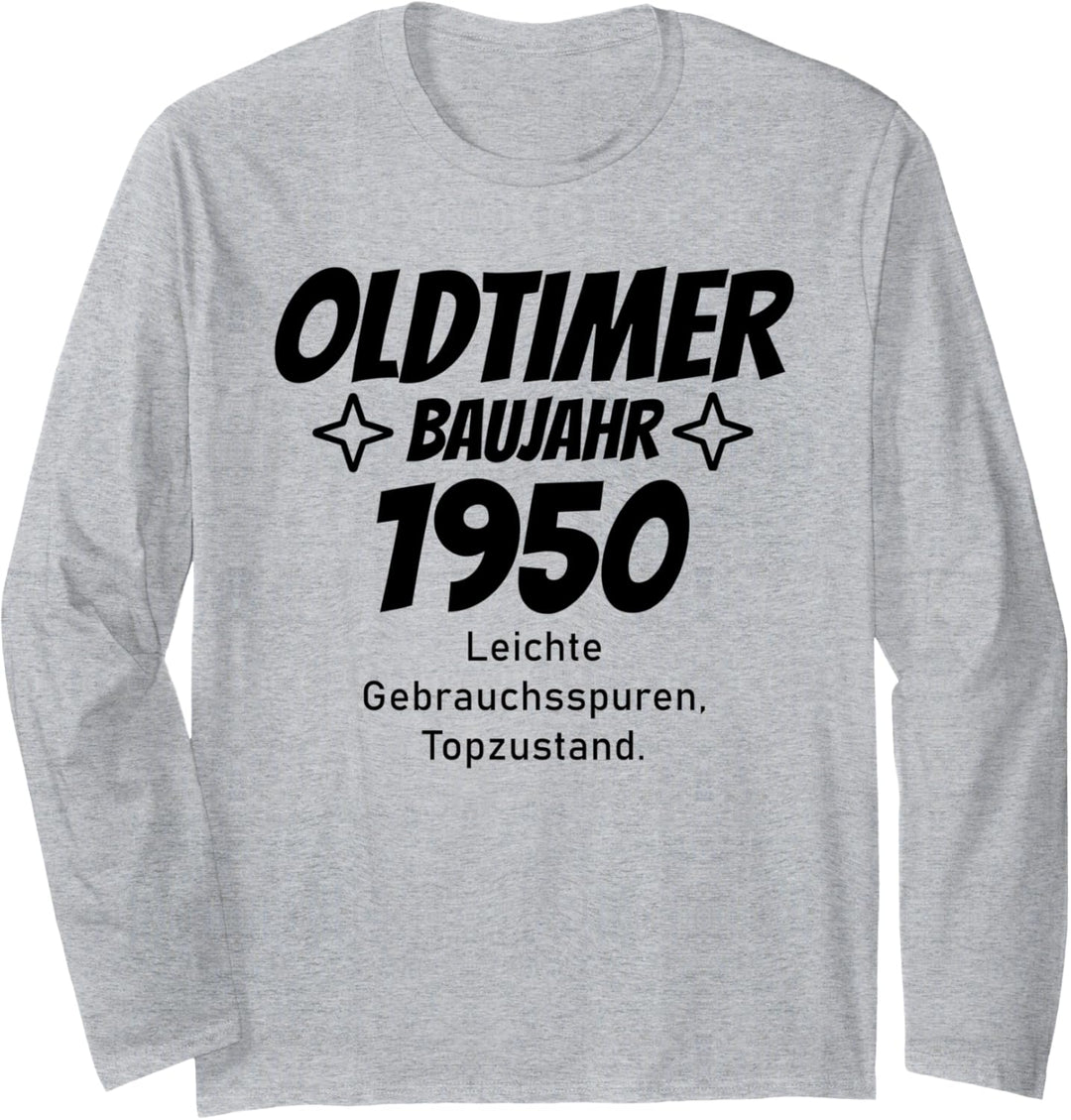 Oldtimer Baujahr 1950 Design Geburtstag lustig Langarmshirt