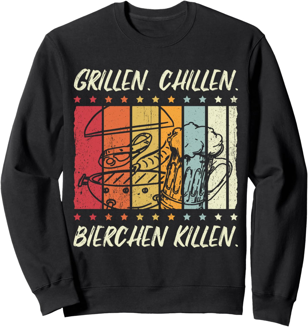 Lustiges GRILLEN CHILLEN BIERCHEN KILLEN Geschenk Sweatshirt