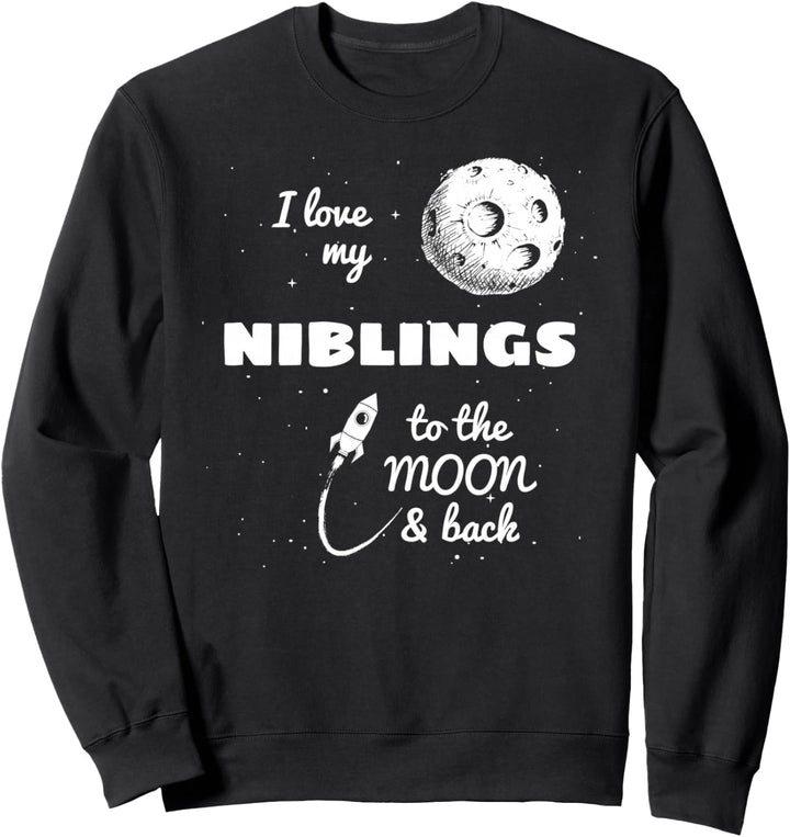 Ich liebe meine Geschwister zum Mond und zurück Sweatshirt