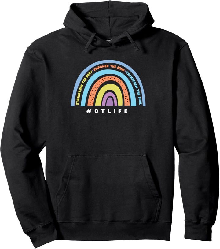OT Occupational Therapy Life Rainbow Ergotherapeutin Pullover Hoodie