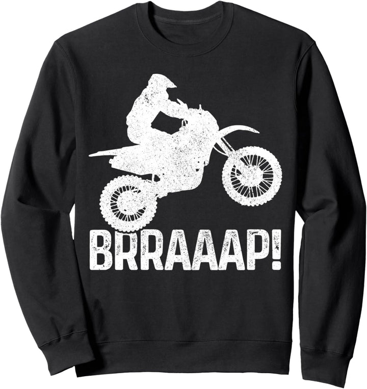 Motocross Braaap Braap MX Enduro Motorrad Lustig Geschenk Sweatshirt