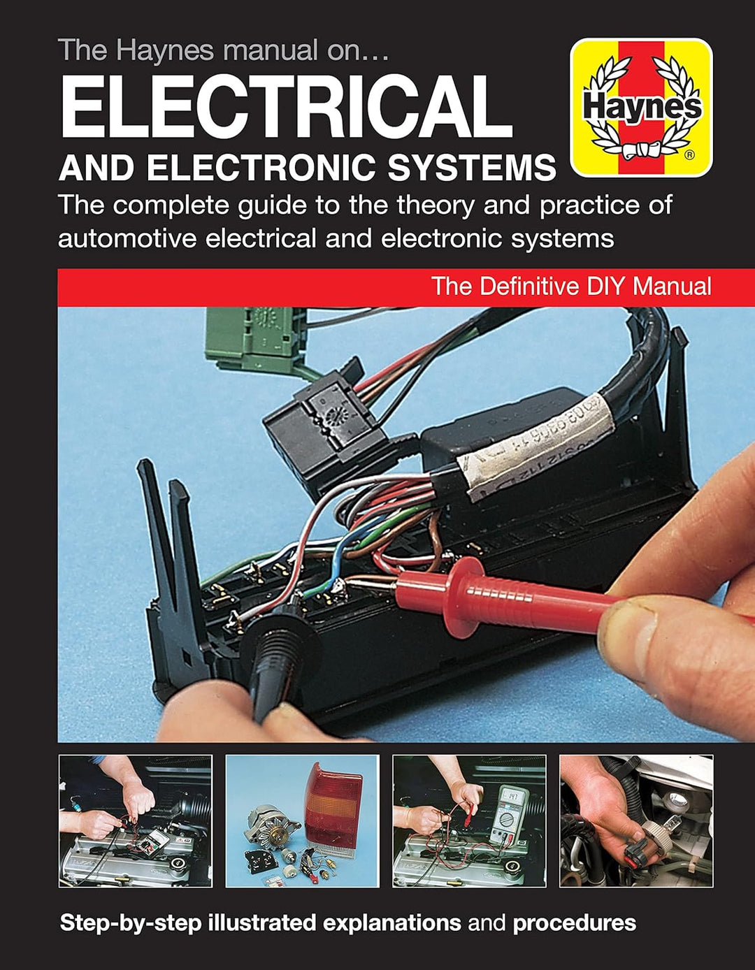 The Haynes Car Electrical Systems Manual
