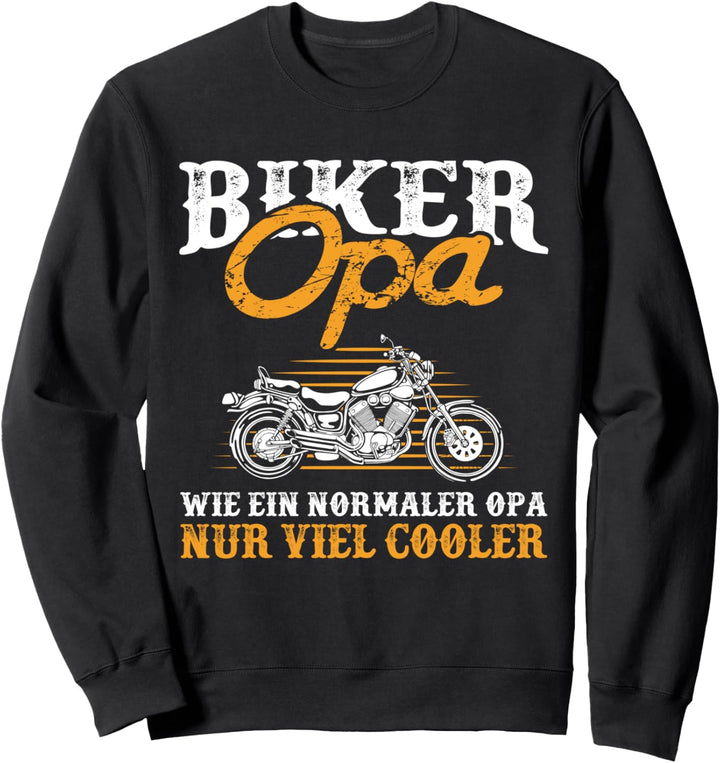 Biker Opa Cooler Motorrad Fahrer Grossvater Geschenk Sweatshirt