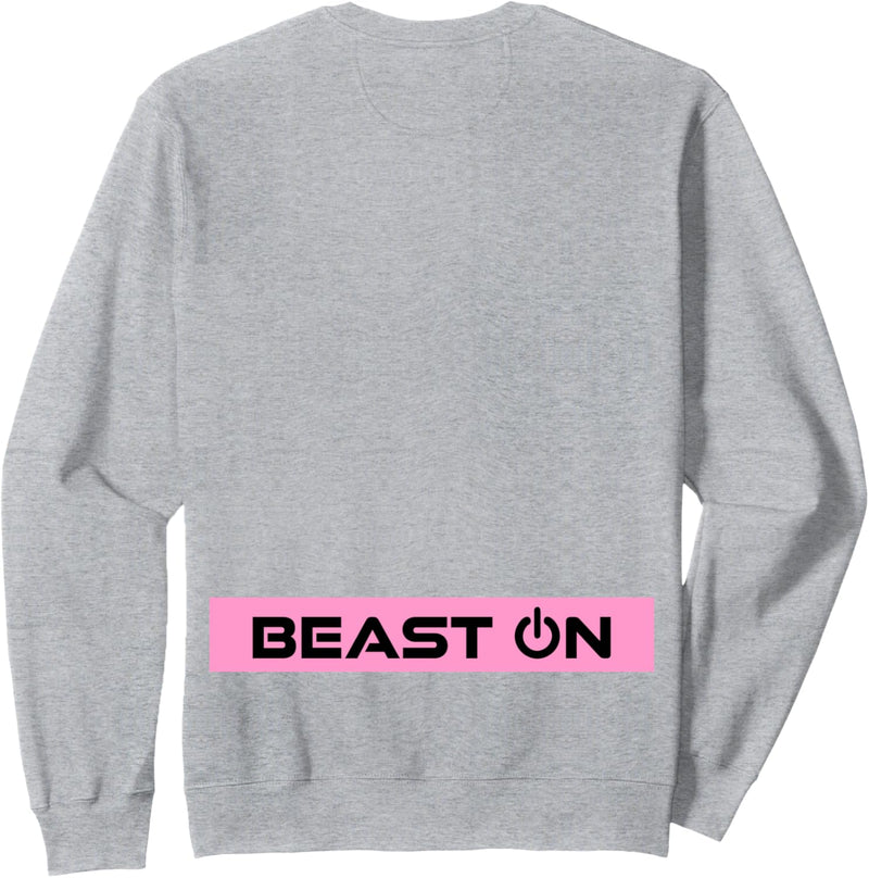 Beast ON Rücken Motiv Fitness Gym Motivation rosa Farbe Sweatshirt