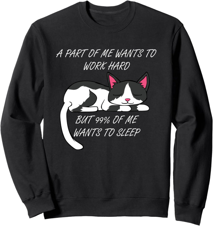 Witziger Spruch Katze Ausrede Arbeit Büro Faul Sweatshirt