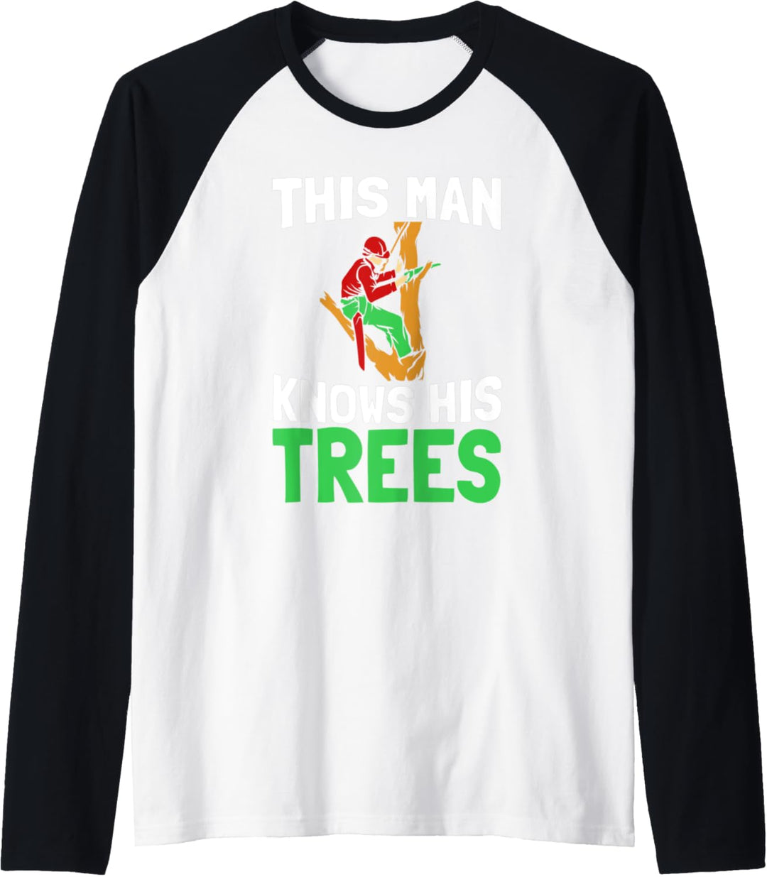 Herren Arborist Baumkletterer - Baum Baumklettern Baumpfleger Raglan