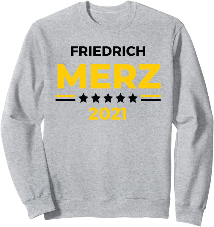 Friedrich Merz for Chancellor 2021 European People’s Party Sweatshirt