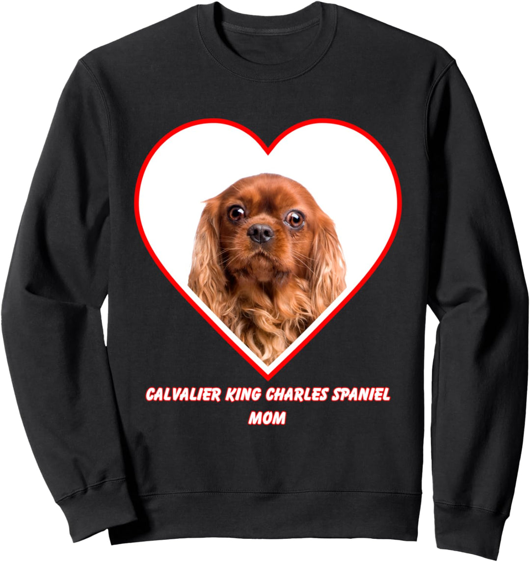 Cavalier King Charles Brown Spaniel Dog Mom Sweatshirt