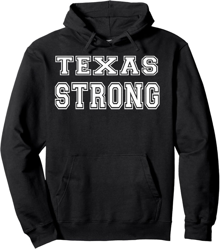 Texas TX Strong Texan Pullover Hoodie