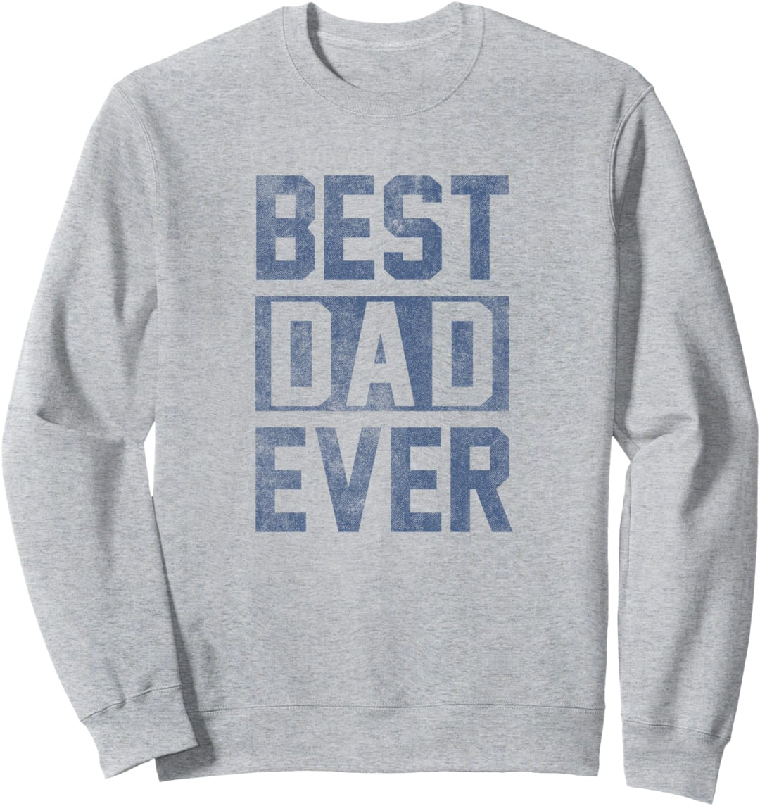 Vatertag Best Dad Ever Block Letters Sweatshirt