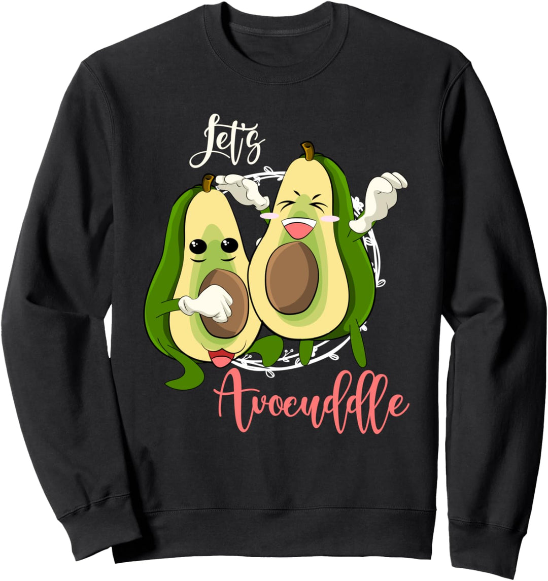 Lets Avocuddle Veganer Vegetarier Lifestyle Lustiges Avocado Sweatshirt
