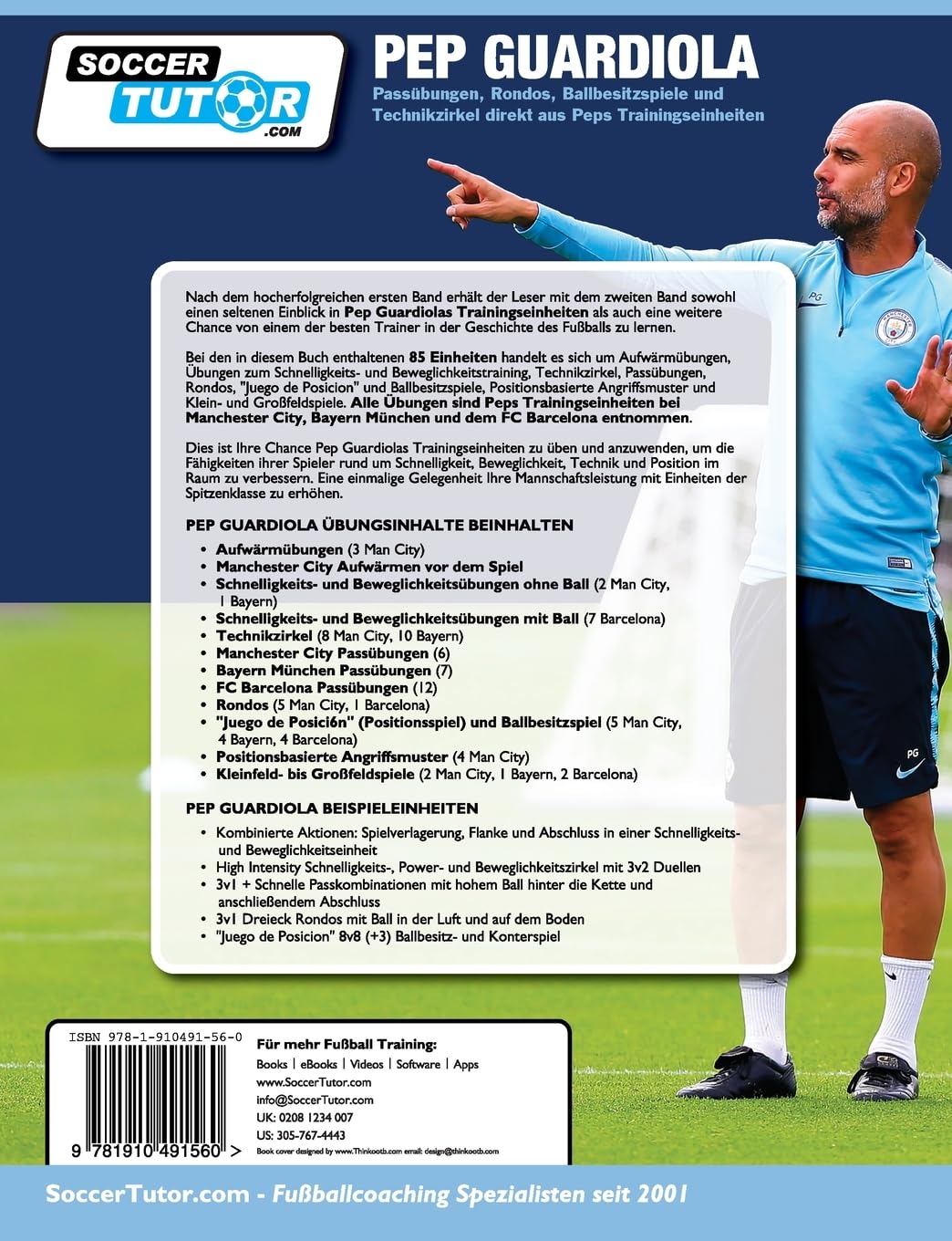 PEP GUARDIOLA - Passübungen, Rondos, Ballbesitzspiele und Technikzirkel direkt aus Peps Trainingsein