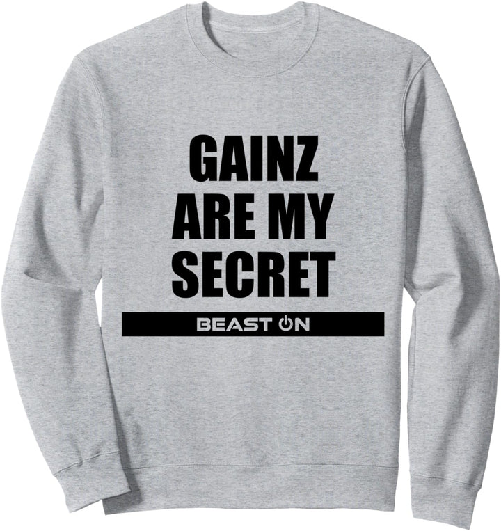 Gainz are my Secret Training Fitness Gym Motivation Sprüche Sweatshirt