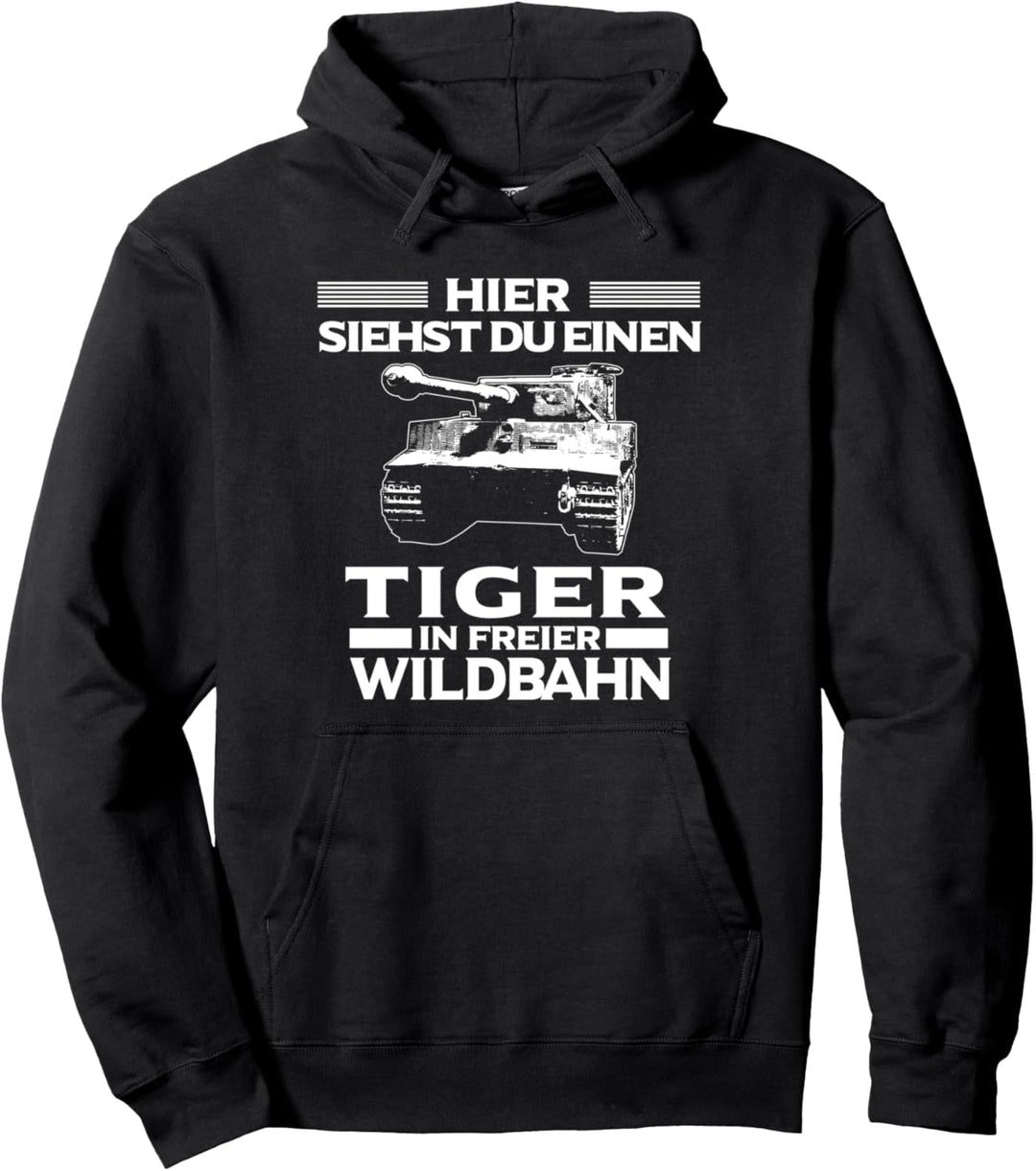 Panzerfahrer Tiger In Freier Wildbahn Panzer Pullover Hoodie