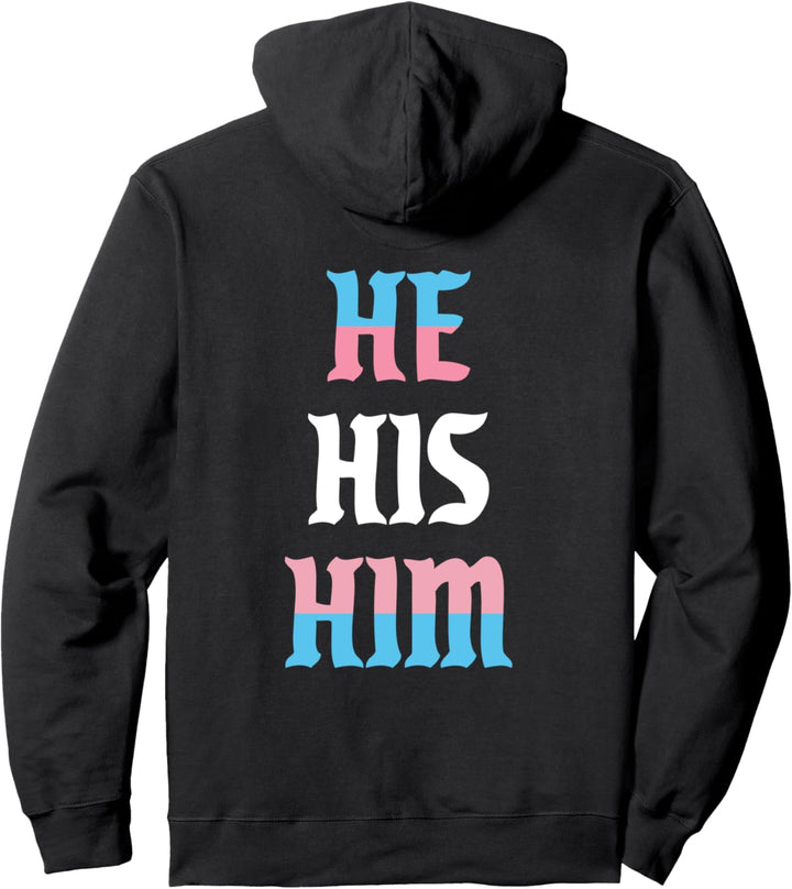 He His Him Pronomen LGBTQIA Trans Pride Flagge Pullover Hoodie