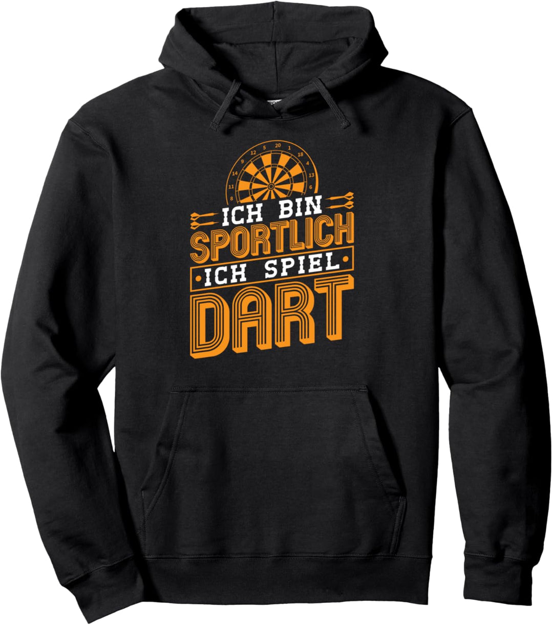Darts Spruch Lustig Ich Bin Sportlich Dart Pullover Hoodie