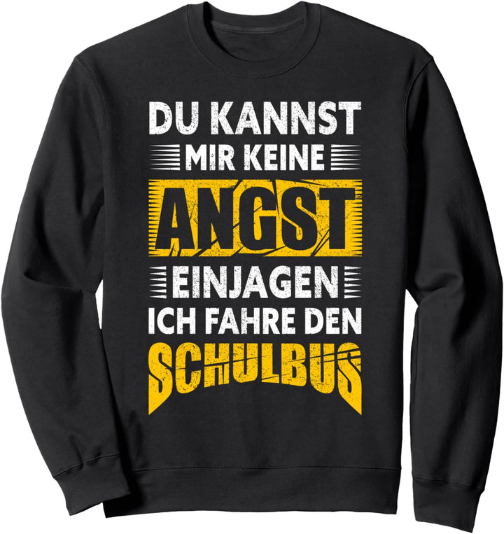 Busfahrer Spruch Lustig Bus Schulbus Sweatshirt